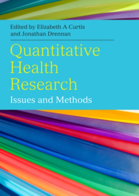 Quantitative Health Research: Issues and Methods, Paperback / softback Book