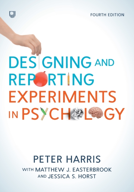 Designing and Reporting Experiments in Psychology, Paperback / softback Book