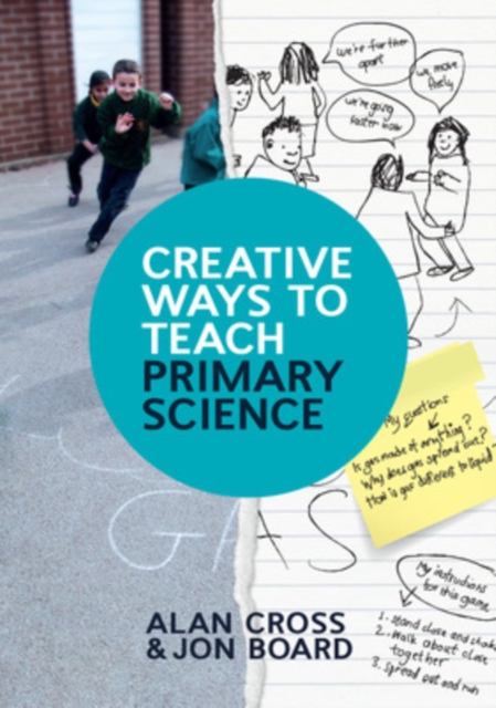 Creative Ways to Teach Primary Science, Paperback / softback Book