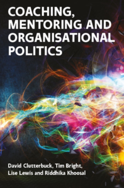 Coaching, Mentoring and Organisational Politics, Paperback / softback Book