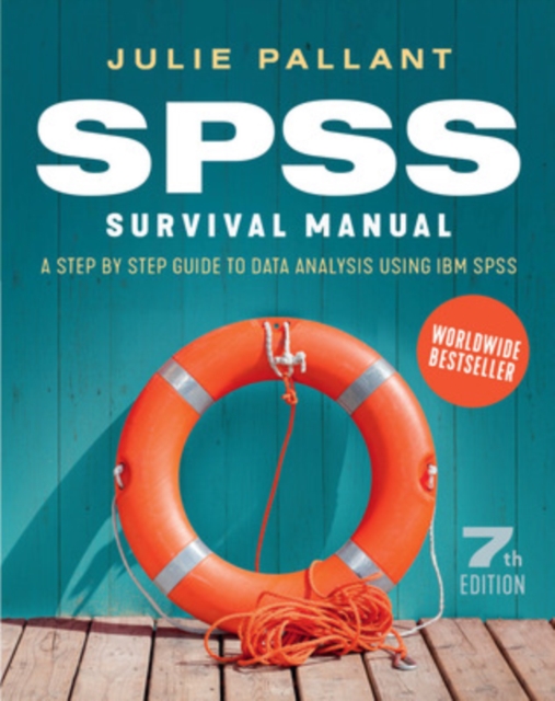 SPSS Survival Manual: A Step by Step Guide to Data Analysis using IBM SPSS, Paperback / softback Book