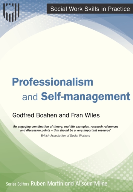 Professionalism and Self-Management, Paperback / softback Book