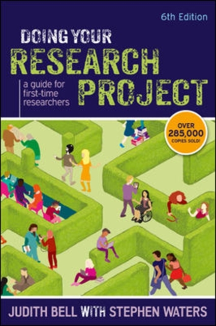 Doing Your Research Project: A Guide for First-time Researchers, Paperback Book