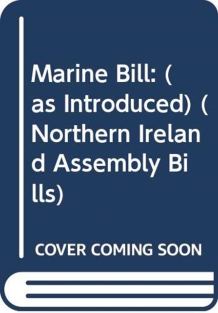 Marine Bill : (as Introduced), Paperback Book