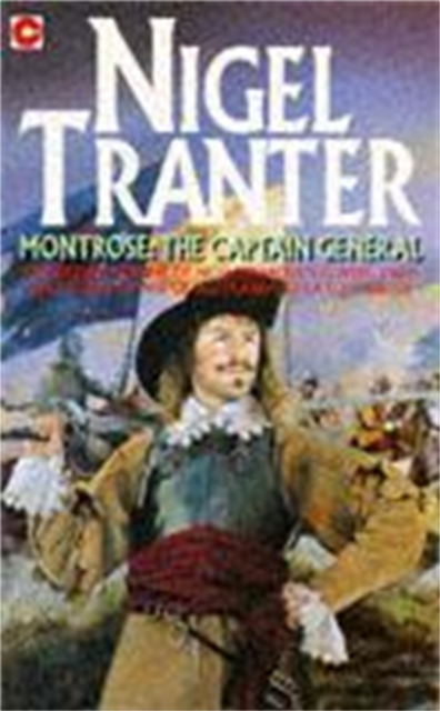 Montrose, the Captain General : Montrose 2, Paperback / softback Book