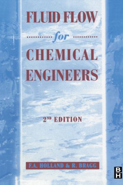 Fluid Flow for Chemical Engineers, Paperback / softback Book