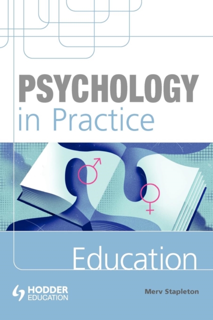 Psychology in Practice: Education, Paperback Book