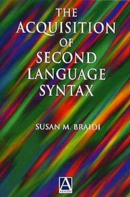 Acquisition of Second Language Syntax, Paperback / softback Book