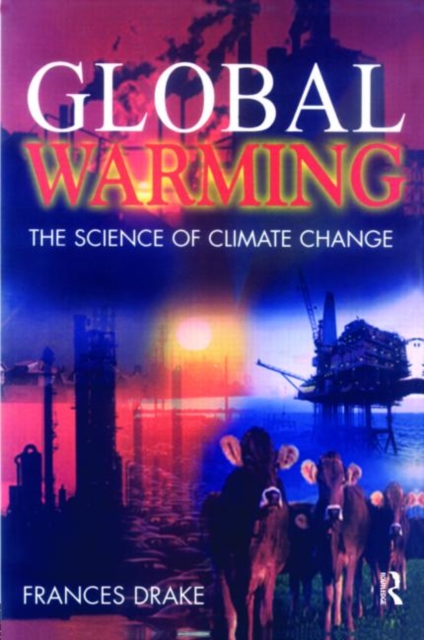 Global Warming : The Science of Climate Change, Paperback / softback Book