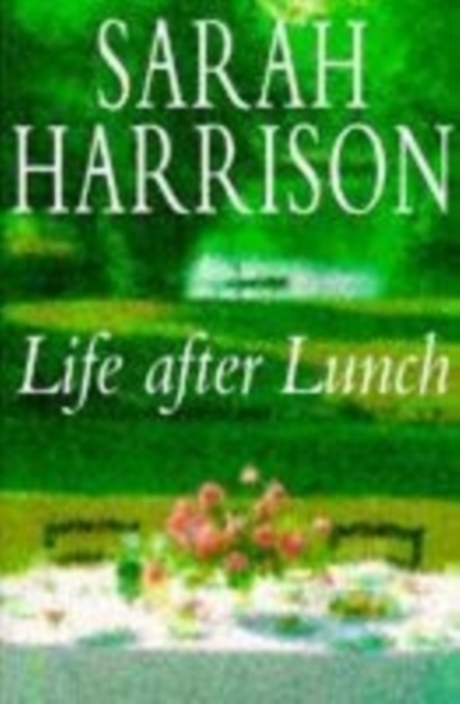 Life After Lunch, Paperback / softback Book