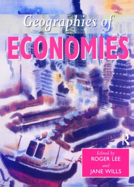 Geographies of Economies, Paperback / softback Book