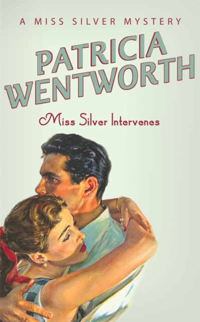 Miss Silver Intervenes, Paperback / softback Book