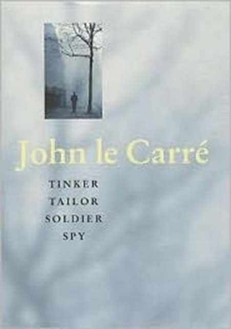 Tinker Tailor Soldier Spy, Hardback Book