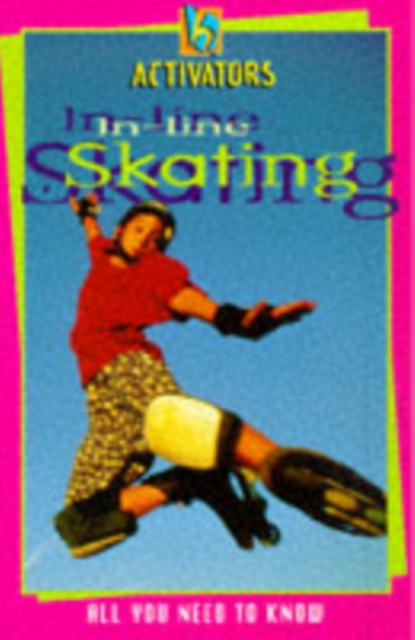 Activators In Line Skating, Paperback Book