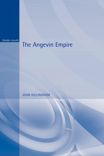 The Angevin Empire, Paperback / softback Book