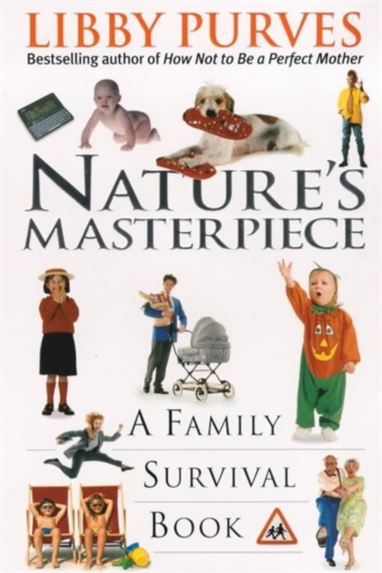 Nature's Masterpiece : A Family Survival Book, Paperback / softback Book