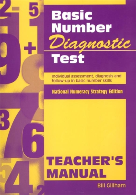 Basic Number Diagnostic Test Manual : Individual Assessment, Diagnosis and Follow-Up in Basic Number Skills Teacher's Manual, Paperback Book