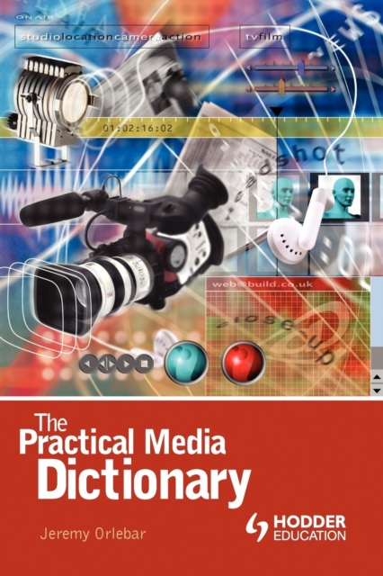 The Practical Media Dictionary, Hardback Book