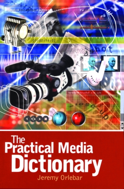 The Practical Media Dictionary, Paperback / softback Book