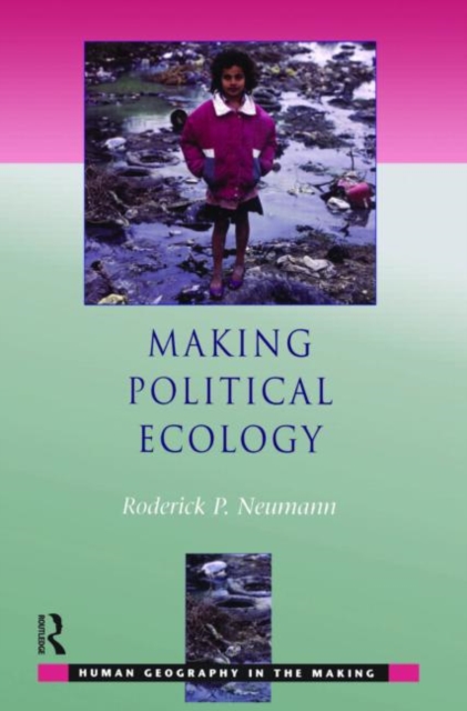 Making Political Ecology, Paperback / softback Book