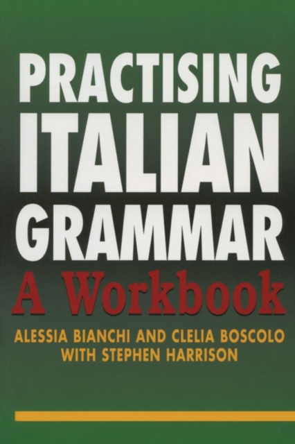 Practising Italian Grammar : A Workbook, Paperback / softback Book