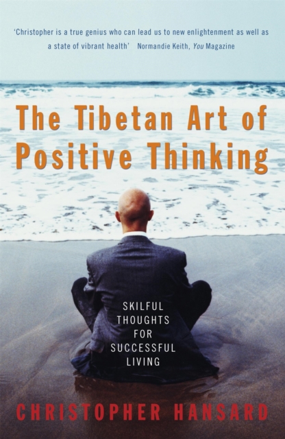 The Tibetan Art Of Positive Thinking, Paperback / softback Book