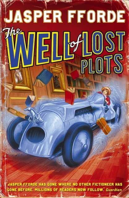 The Well Of Lost Plots : Thursday Next Book 3, Paperback / softback Book