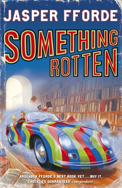 Something Rotten : Thursday Next Book 4, Paperback / softback Book