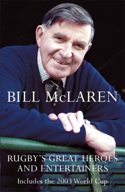 Rugby's Great Heroes and Entertainers, Paperback / softback Book