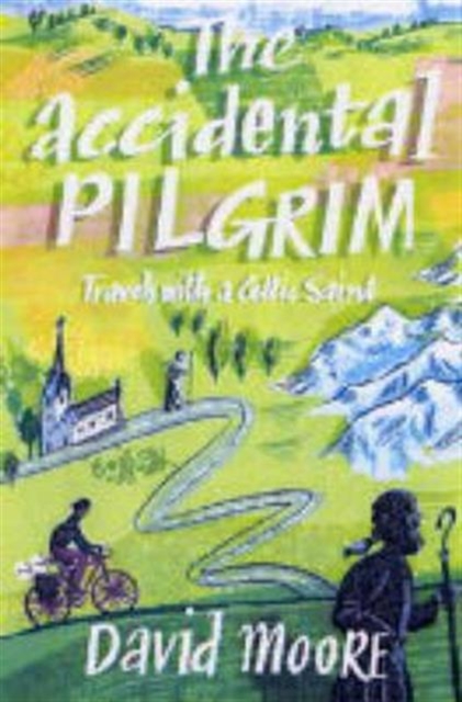 Accidental Pilgrim, Paperback / softback Book