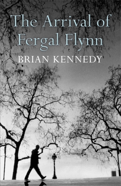 The Arrival of Fergal Flynn, Paperback / softback Book