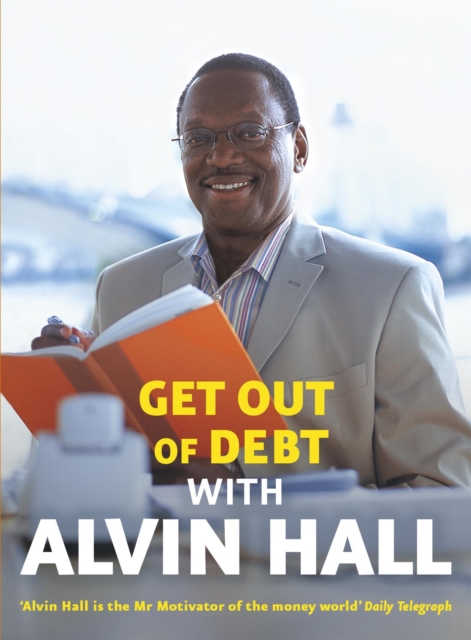 Get Out of Debt with Alvin Hall, Paperback / softback Book