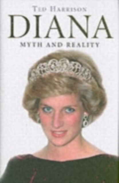 Diana : The Making of a Saint, Hardback Book