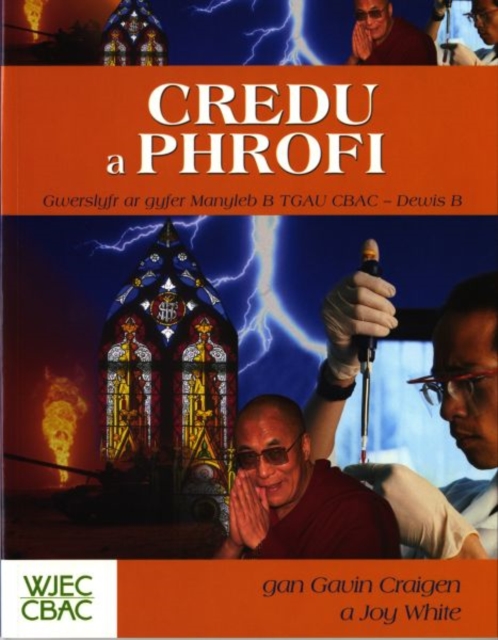 Credu a Phrofi: Gwerslyfr ar Gyfer Manyleb B TGAU CBAC - Dewis B, Paperback / softback Book
