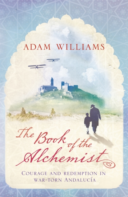 The Book of the Alchemist, Paperback / softback Book