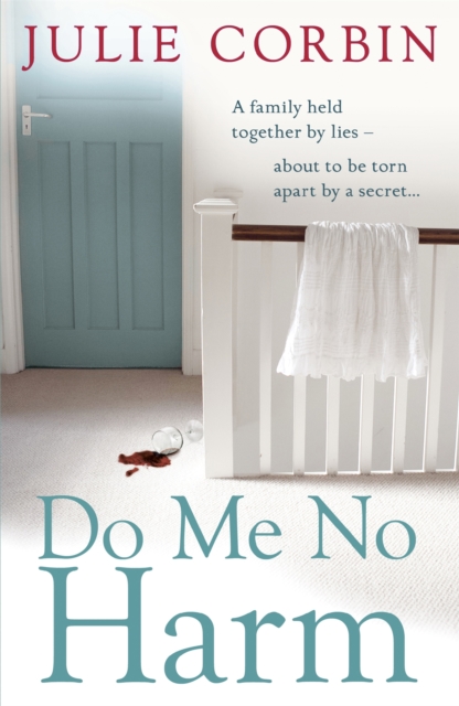 Do Me No Harm : A Heart-Pounding Psychological Thriller, Paperback / softback Book