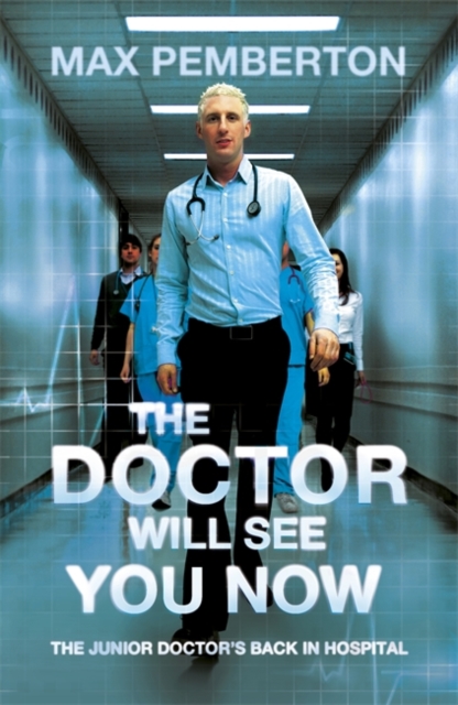 The Doctor Will See You Now, Paperback / softback Book
