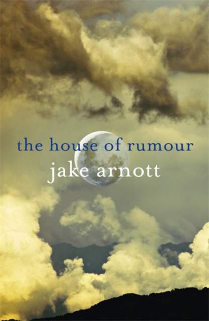 The House of Rumour, Hardback Book