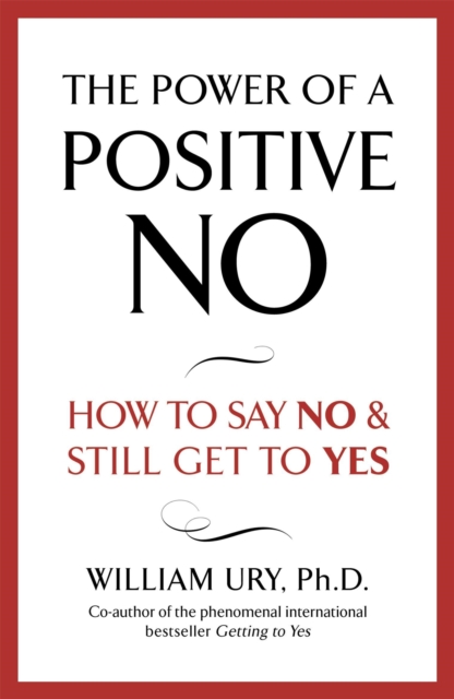 The Power of A Positive No, Paperback / softback Book