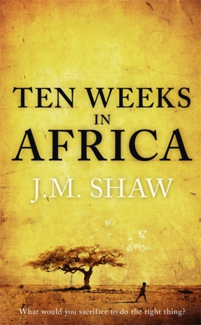 Ten Weeks in Africa, Hardback Book