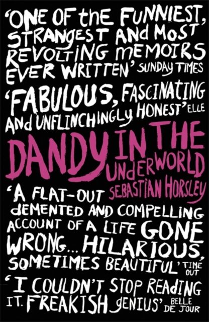 Dandy in the Underworld : A Memoir, Paperback / softback Book