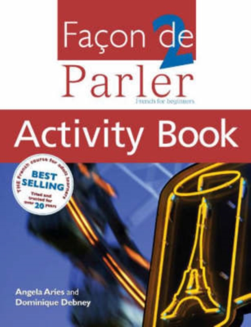 Facon De Parler 2 Activity Book: French For Beginners, Paperback / softback Book