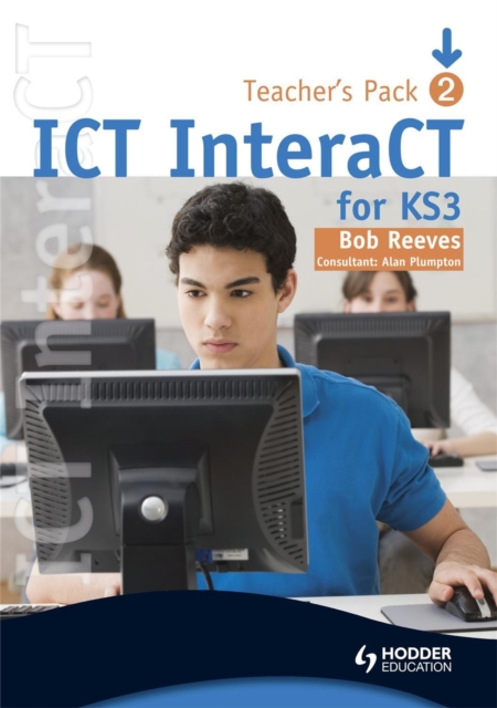 ICT InteraCT for Key Stage 3 - Teacher Pack 2, Spiral bound Book