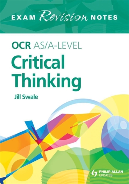OCR AS/A-level Critical Thinking : Exam Revision Notes, Paperback Book