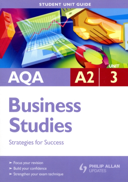 AQA A2 Business Studies : Strategies for Success Unit 3, Paperback Book