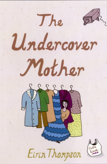 The Undercover Mother, Paperback / softback Book