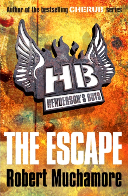 Henderson's Boys: The Escape : Book 1, Paperback / softback Book