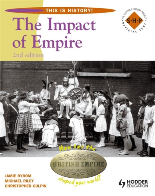 This Is History: Impact of Empire 2nd Edition Pupil's Book, Paperback Book