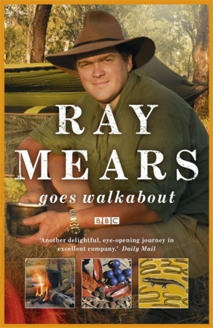 Ray Mears Goes Walkabout, Paperback / softback Book
