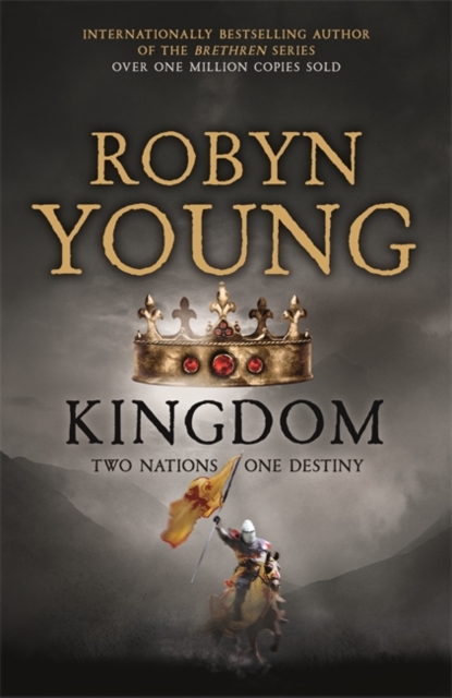 Kingdom : Robert The Bruce, Insurrection Trilogy Book 3, Hardback Book